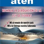 ATEN RECHAZA LA DEROGACIÓN DE LA LEY DE TIERRAS.